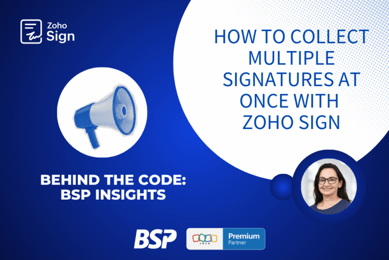 How to Collect Multiple Signatures at Once with Zoho Sign - BSP | Zoho ...